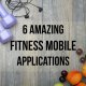 6 Amazing Fitness Mobile Application
